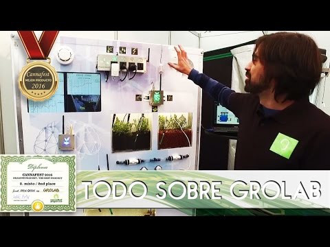 Automatizando cultivo con GroLab de Open Grow en Cannafest 2016 - Producto del año